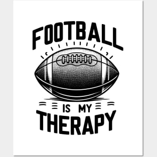 Football is my Therapy Posters and Art